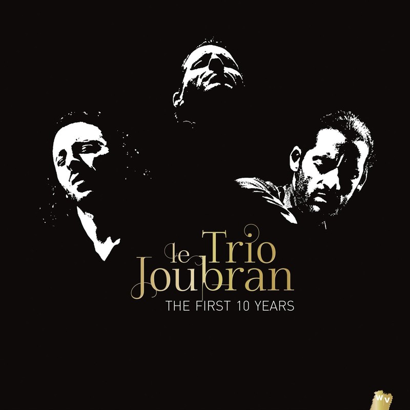 Le Trio Joubran: The First Ten Years