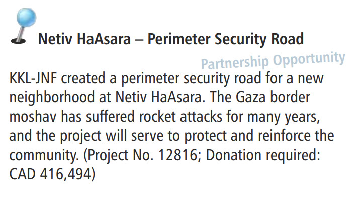 JNF Canada's 2017 Staff Mission report says JNF has created a perimeter security road for a new neighborhood at Netiv HaAsara.