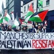 A protest with a banner reading "Manchester Supports the Palestinian Resistance."