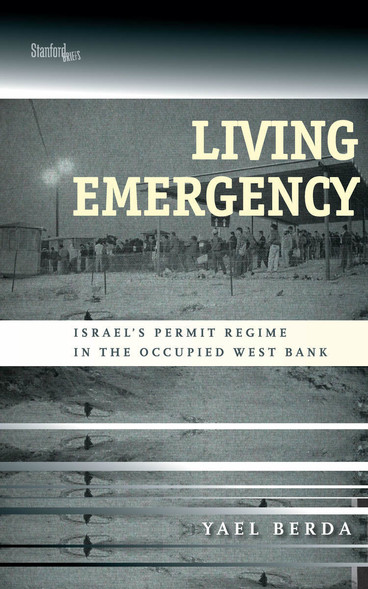 Cover of Living Emergency book shows photograph of Palestinians queued at checkpoint