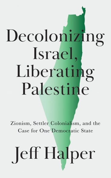 Cover of Decolonizing Israel, Liberation Palestine book